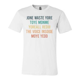 Jone Waste Yore Toye Jone Waste Your Time Jersey T-Shirt | Mazezy