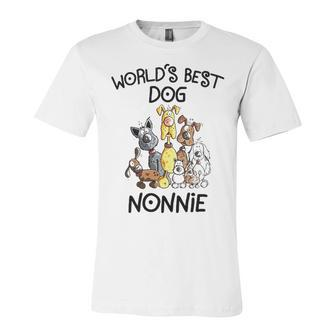 Nonnie Grandma Gift Worlds Best Dog Nonnie Unisex Jersey Short Sleeve Crewneck Tshirt - Seseable