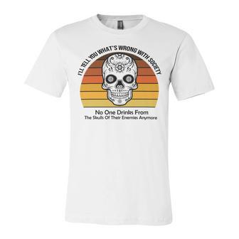 Official Wrong Society Drink From The Skull Of Your Enemies V2 Unisex Jersey Short Sleeve Crewneck Tshirt | Favorety CA