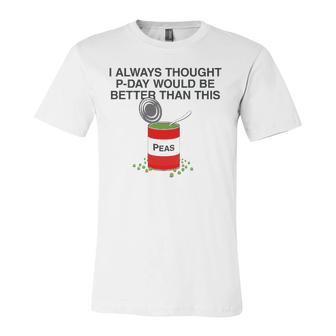 P-Day Lds Missionary Pun Canned Peas P Day Jersey T-Shirt | Mazezy