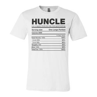 Premium Huncle Like A Regular Uncle But Way More Good Looking Nutrition Chart Unisex Jersey Short Sleeve Crewneck Tshirt | Favorety DE