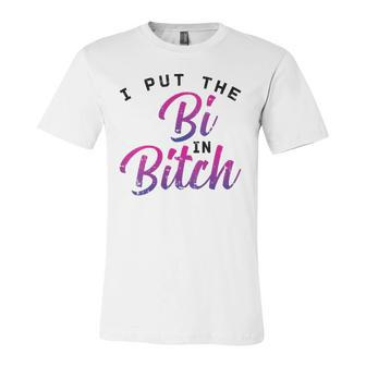 I Put The Bi In Bitch Bisexual Pride Flag Lgbt Jersey T-Shirt | Mazezy