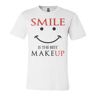 Smile Is The Best Makeup Unisex Jersey Short Sleeve Crewneck Tshirt | Favorety UK