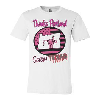 Thanks Portland Screw Texas Mind Your Own Uterus Unisex Jersey Short Sleeve Crewneck Tshirt | Favorety UK