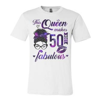 This Queen Makes 50 Look Fabulous 50Th Birthday Messy Bun Unisex Jersey Short Sleeve Crewneck Tshirt - Seseable