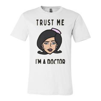 Trust Me Im A Dogtor Doctor Dog 672 Shirt Unisex Jersey Short Sleeve Crewneck Tshirt | Favorety DE