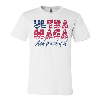 Ultra Maga And Proud Of It A Ultra Maga And Proud Of It V5 Unisex Jersey Short Sleeve Crewneck Tshirt | Favorety CA