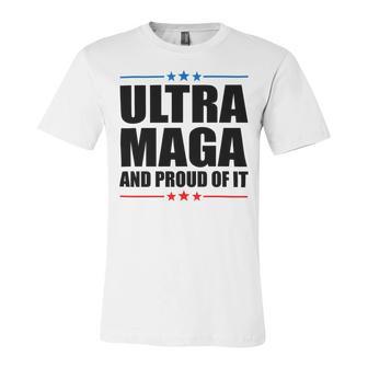 Ultra Maga And Proud Of It V25 Unisex Jersey Short Sleeve Crewneck Tshirt | Favorety DE