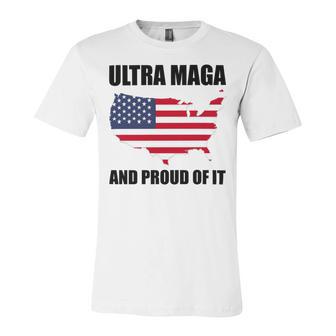 Ultra Maga And Proud Of It V6 Unisex Jersey Short Sleeve Crewneck Tshirt | Favorety UK