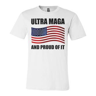 Ultra Maga And Proud Of It V7 Unisex Jersey Short Sleeve Crewneck Tshirt | Favorety