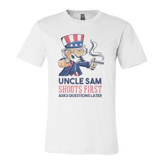 Uncle Sam Shoots First Asks Questions Later 4Th Of July Jersey T-Shirt | Mazezy