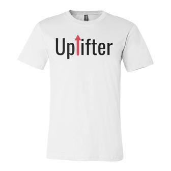 Uplifter Be Positive Raise Vibrations Around You Jersey T-Shirt | Mazezy