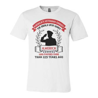 Veterans Day Gifts America’S Veterans Embody The Ideals Upon Unisex Jersey Short Sleeve Crewneck Tshirt - Monsterry AU