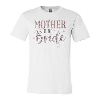 Wedding Shower For Mom From Bride Mother Of The Bride Jersey T-Shirt | Mazezy