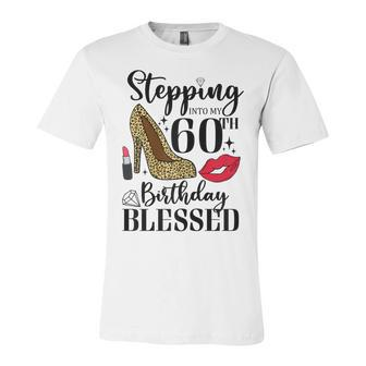 Womens Stepping Into My 60Th Birthday Blessed Womens 60 Years Old Unisex Jersey Short Sleeve Crewneck Tshirt - Seseable