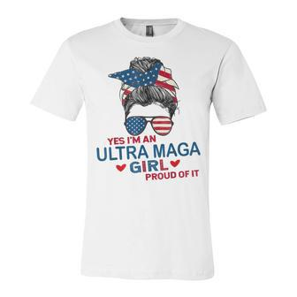 Yes Im An Ultra Maga Girl Proud Of It Usa Flag Messy Unisex Jersey Short Sleeve Crewneck Tshirt - Seseable