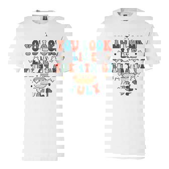 You Look Like The 4Th Of July Hot Dog Funny Independence Day Unisex Jersey Short Sleeve Crewneck Tshirt - Seseable