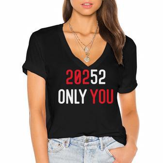 20252 Only You Funny Women's Jersey Short Sleeve Deep V-Neck Tshirt | Favorety DE