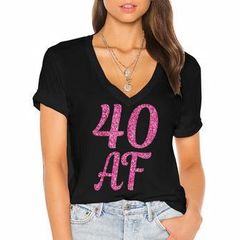 40Th Birthday 40 Af Pink 40 Years Old B-Day Women's Jersey Short Sleeve Deep V-Neck Tshirt | Mazezy
