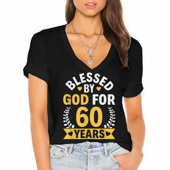 60Th Birthday Man Woman Blessed By God For 60 Years Women's Jersey Short Sleeve Deep V-Neck Tshirt - Seseable