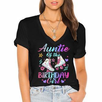 Auntie Of The Birthday Girl Rolling Birthday Roller Skates Women's Jersey Short Sleeve Deep V-Neck Tshirt - Seseable