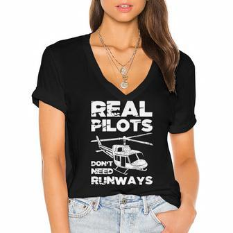 Aviation Real Pilots Dont Need Runways Helicopter Pilot Women's Jersey Short Sleeve Deep V-Neck Tshirt | Mazezy