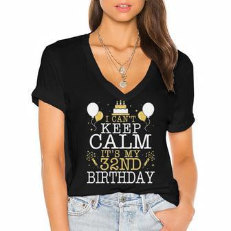 Balloons And Cake I Cant Keep Calm Its My 32Nd Birthday Women's Jersey Short Sleeve Deep V-Neck Tshirt | Mazezy