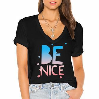 Be Nice Kindness Respect Love Good Vibes Harmony Friendship Women's Jersey Short Sleeve Deep V-Neck Tshirt | Mazezy