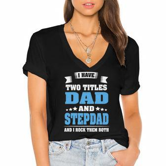 Best Dad And Stepdad Cute Fathers Day Gift From Wife Copy Women's Jersey Short Sleeve Deep V-Neck Tshirt | Mazezy