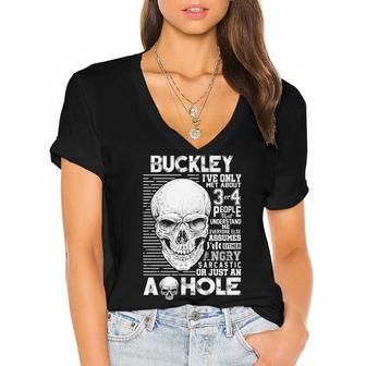 Buckley Name Gift Buckley Ive Only Met About 3 Or 4 People Women's Jersey Short Sleeve Deep V-Neck Tshirt - Seseable