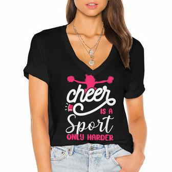 Cheer Cheerleading Cheer Is A Sport Only Harder  Women's Jersey Short Sleeve Deep V-Neck Tshirt