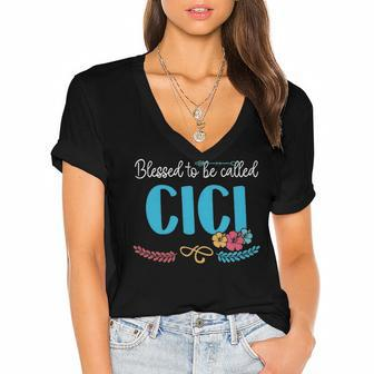 Cici Grandma Gift Blessed To Be Called Cici Women's Jersey Short Sleeve Deep V-Neck Tshirt - Seseable