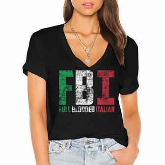 Cool Fbi Full Blooded Italian Funny American Migrates Gift Women's Jersey Short Sleeve Deep V-Neck Tshirt - Seseable