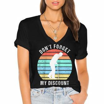 Dont Forget My Discount - Funny Old People Gag Gift Women's Jersey Short Sleeve Deep V-Neck Tshirt - Seseable