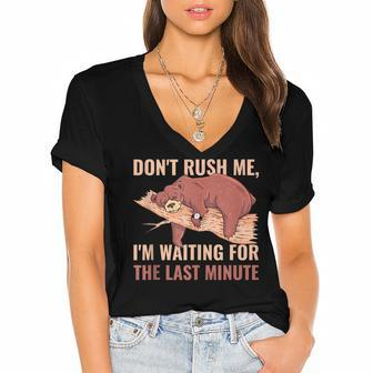 Dont Rush Me Im Waiting For The Last Minute V3 Women's Jersey Short Sleeve Deep V-Neck Tshirt - Seseable
