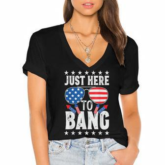Fourth Of July 4Th Of July Im Just Here To Bang Patriotic Women's Jersey Short Sleeve Deep V-Neck Tshirt - Seseable