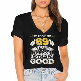 Funny Sixty Nine 69Th 69 Years Old 1953 Birthday Bday Idea Women's Jersey Short Sleeve Deep V-Neck Tshirt | Mazezy
