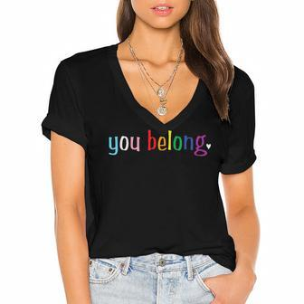 Gay Pride Design With Lgbt Support And Respect You Belong Women's Jersey Short Sleeve Deep V-Neck Tshirt | Mazezy