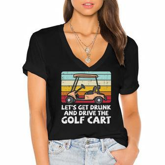 Get Drunk Drive Golf Cart Retro Golfing Drinking Golfer Women's Jersey Short Sleeve Deep V-Neck Tshirt | Mazezy