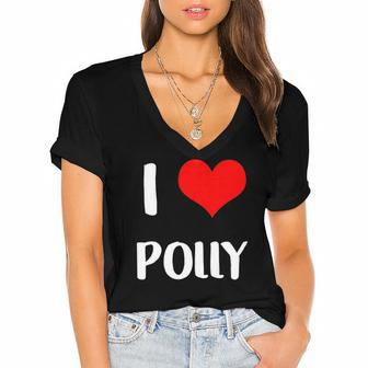 I Love Polly Gift Guy Heart Anniversary 6 Happy Valentines Day Women's Jersey Short Sleeve Deep V-Neck Tshirt | Mazezy