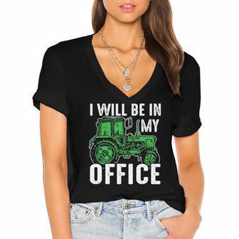 I Will Be In My Office Farmer Women's Jersey Short Sleeve Deep V-Neck Tshirt | Mazezy