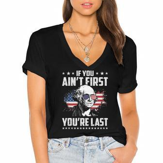 If You Aint First Youre Last Independence Day 4Th Of July Women's Jersey Short Sleeve Deep V-Neck Tshirt | Mazezy