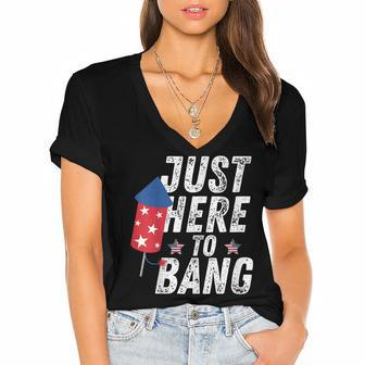 Im Just Here To Bang 4Th Of July Fireworks Fourth Of July Women's Jersey Short Sleeve Deep V-Neck Tshirt - Seseable