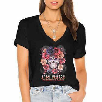 Im Nice Pero No Te Pases Funny Flowers Skull Women's Jersey Short Sleeve Deep V-Neck Tshirt | Mazezy