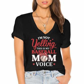 Im Not Yelling This Is My Baseball Mom Voice Baseball Lover Women's Jersey Short Sleeve Deep V-Neck Tshirt | Mazezy