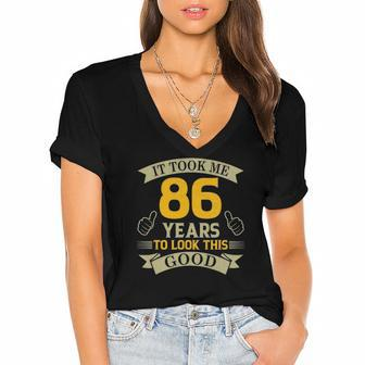 It Took Me 86 Years To Look This Good 86Th Birthday Party Women's Jersey Short Sleeve Deep V-Neck Tshirt | Mazezy