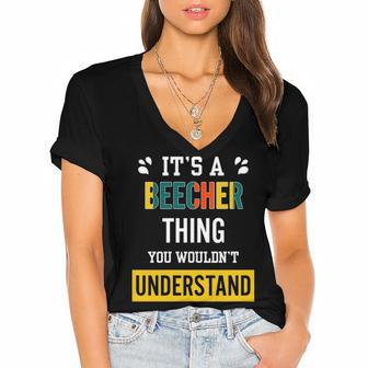 Its A Beecher Thing You Wouldnt Understand T Shirt Beecher Shirt For Beecher Women's Jersey Short Sleeve Deep V-Neck Tshirt - Seseable