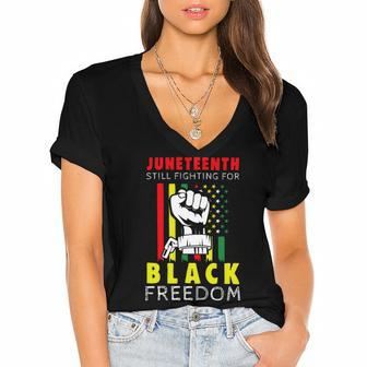 Juneteenth Still Fighting For Black Freedom Tshirt Women's Jersey Short Sleeve Deep V-Neck Tshirt - Monsterry CA