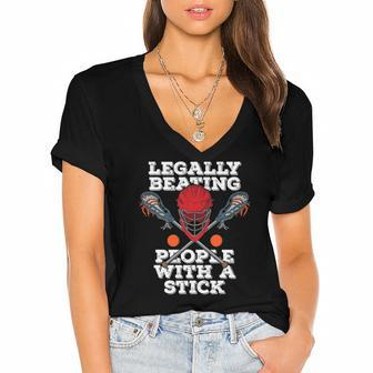 Legally Beating People With A Stick Lacrosse Player Women's Jersey Short Sleeve Deep V-Neck Tshirt | Mazezy