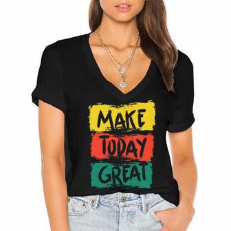 Make Today Great 116 Trending Shirt Women's Jersey Short Sleeve Deep V-Neck Tshirt | Favorety CA